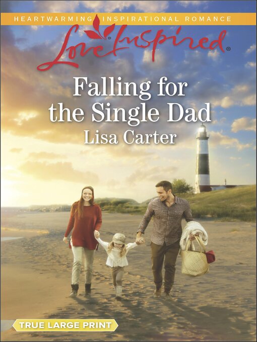 Title details for Falling for the Single Dad by Lisa Carter - Available
